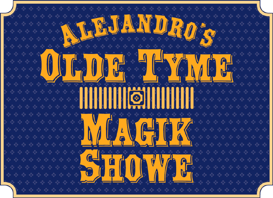 Olde Tyme Magik Showe